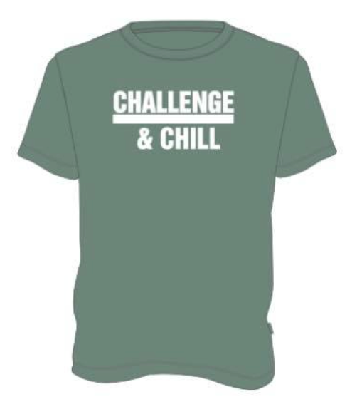 Challenge and Chill T Shirt: Pine Green