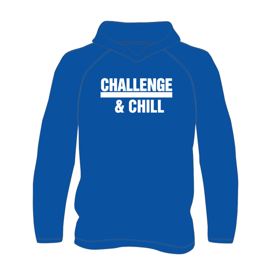Challenge and Chill Hoodie- Royal Blue